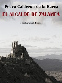 El alcalde de Zalamea - Pedro Calderón de la Barca - E-Book