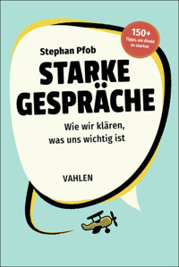 Starke Gespräche - Stephan Pfob - E-Book