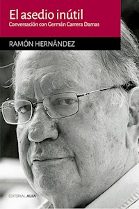 El asedio inútil - Ramón Hernández - E-Book