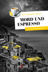 Mord und Espresso - Elizabeth Horn - E-Book + Hörbuch