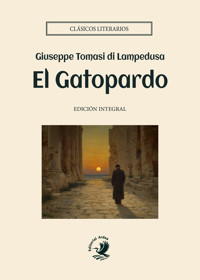 El Gatopardo - Giuseppe Tomasi di Lampedusa - E-Book