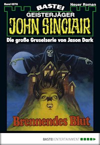 John Sinclair 576 - Jason Dark - E-Book