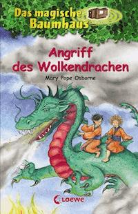 Das magische Baumhaus (Band 35) - Angriff des Wolkendrachen - Mary Pope Osborne - E-Book