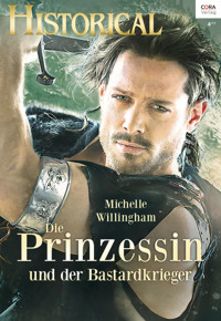 Die Prinzessin und der Bastardkrieger - Michelle Willingham - E-Book
