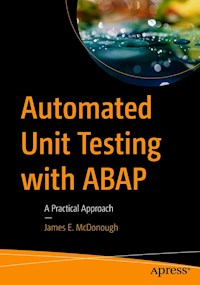 Automated Unit Testing with ABAP - James E. McDonough - E-Book