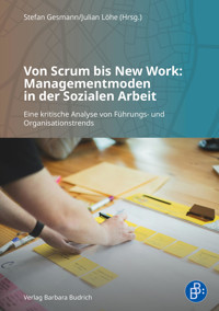 Von Scrum bis New Work: Managementmoden in der Sozialen Arbeit -  - kostenlos E-Book