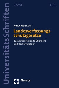 Landesverfassungsschutzgesetze - Heiko Meiertöns - E-Book