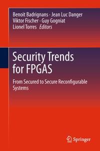 Security Trends for FPGAS - - E-Book