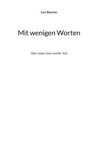 Mit wenigen Worten - Lars Büscher - E-Book