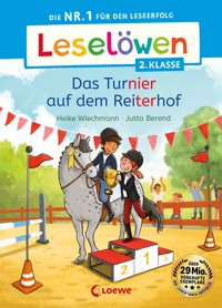 Leselöwen 2. Klasse - Das Turnier auf dem Reiterhof - Heike Wiechmann - E-Book