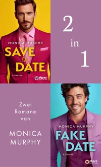 Save the Date & Fake Date - Monica Murphy - E-Book
