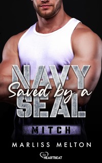 Saved by a Navy SEAL - Mitch - Marliss Melton - E-Book