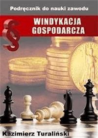 Windykacja gospodarcza - Kazimierz Turaliński - E-Book