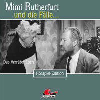 Mimi Rutherfurt, Folge 39: Das Verräter Loch - Maureen Butcher - Hörbuch