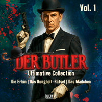 Der Butler - Ultimative Collection Vol. 1 - J. J. Preyer - Hörbuch