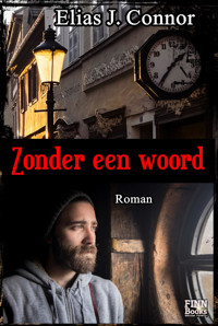 Zonder een woord - Elias J. Connor - E-Book