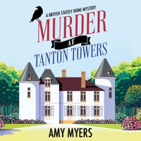 Murder at Tanton Towers - Amy Myers - Hörbuch