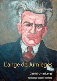 L'ange de Jumièges - Laurent Quevilly - E-Book