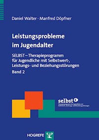 Leistungsprobleme im Jugendalter - Daniel Walter - E-Book