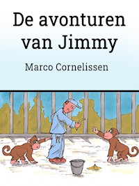 De avonturen van Jimmy - Marco Cornelissen - E-Book