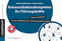 Kommunikationskompetenz für Führungskräfte - Anahita Khodakarami - E-Book