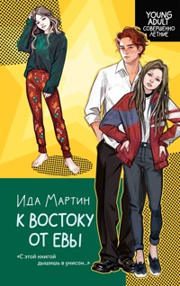 К востоку от Евы - Ида Мартин - E-Book