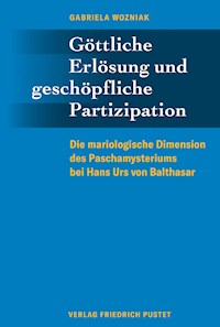 Göttliche Erlösung und geschöpfliche Partizipation - Gabriele Wozniak - E-Book