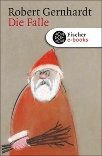 Die Falle - Robert Gernhardt - E-Book