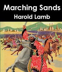 Marching Sands - Harold Lamb - E-Book
