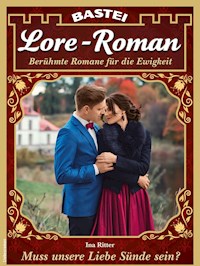 Lore-Roman 113 - Ina Ritter - E-Book