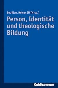 Person, Identität und theologische Bildung -  - E-Book