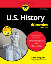 U.S. History For Dummies, 5th Edition (+ Chapter Quizzes Online) - Steve Wiegand - E-Book