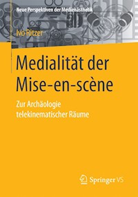 Medialität der Mise-en-scène - Ivo Ritzer - E-Book