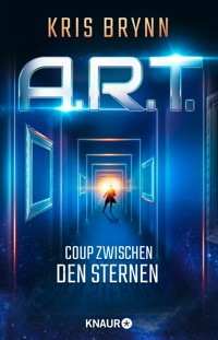 A.R.T. - Coup zwischen den Sternen - Kris Brynn - E-Book