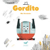 Gordito - Mar Hernández - E-Book