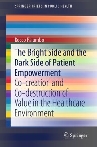 The Bright Side and the Dark Side of Patient Empowerment - Rocco Palumbo - E-Book