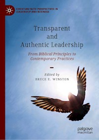 Transparent and Authentic Leadership -  - E-Book