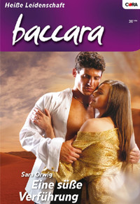 Eine süße Verführung - Sara Orwig - E-Book