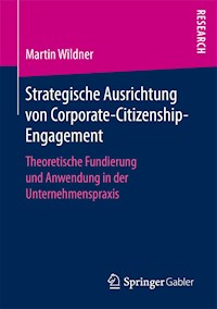 Strategische Ausrichtung von Corporate-Citizenship-Engagement - Martin Wildner - E-Book