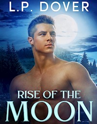 Rise of the Moon - L.P. Dover - E-Book