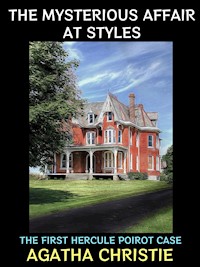 The Mysterious Affair at Styles - Agatha Christie - E-Book