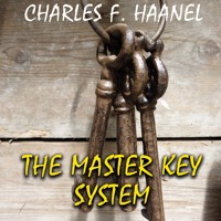 The Master Key System - Charles F. Haanel - Hörbuch