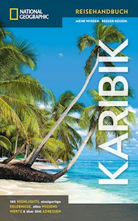 NATIONAL GEOGRAPHIC Reiseführer Karibik -  - E-Book
