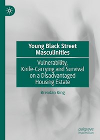 Young Black Street Masculinities - Brendan King - E-Book