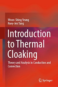 Introduction to Thermal Cloaking - Woon-Shing Yeung - E-Book