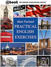 Practical English Exercises - Matt Purland - E-Book