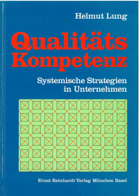 Qualitäts-Kompetenz - Helmut Lung - E-Book