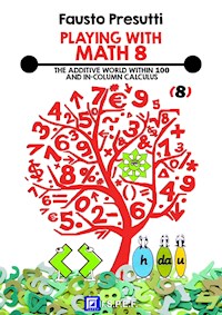 Playing with Math 8 - Fausto Presutti - E-Book