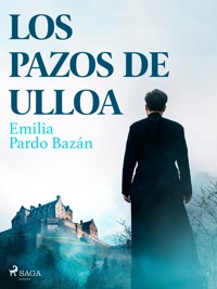Los pazos de Ulloa - Emilia Pardo Bazán - E-Book