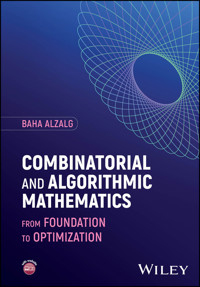Combinatorial and Algorithmic Mathematics - Baha Alzalg - E-Book